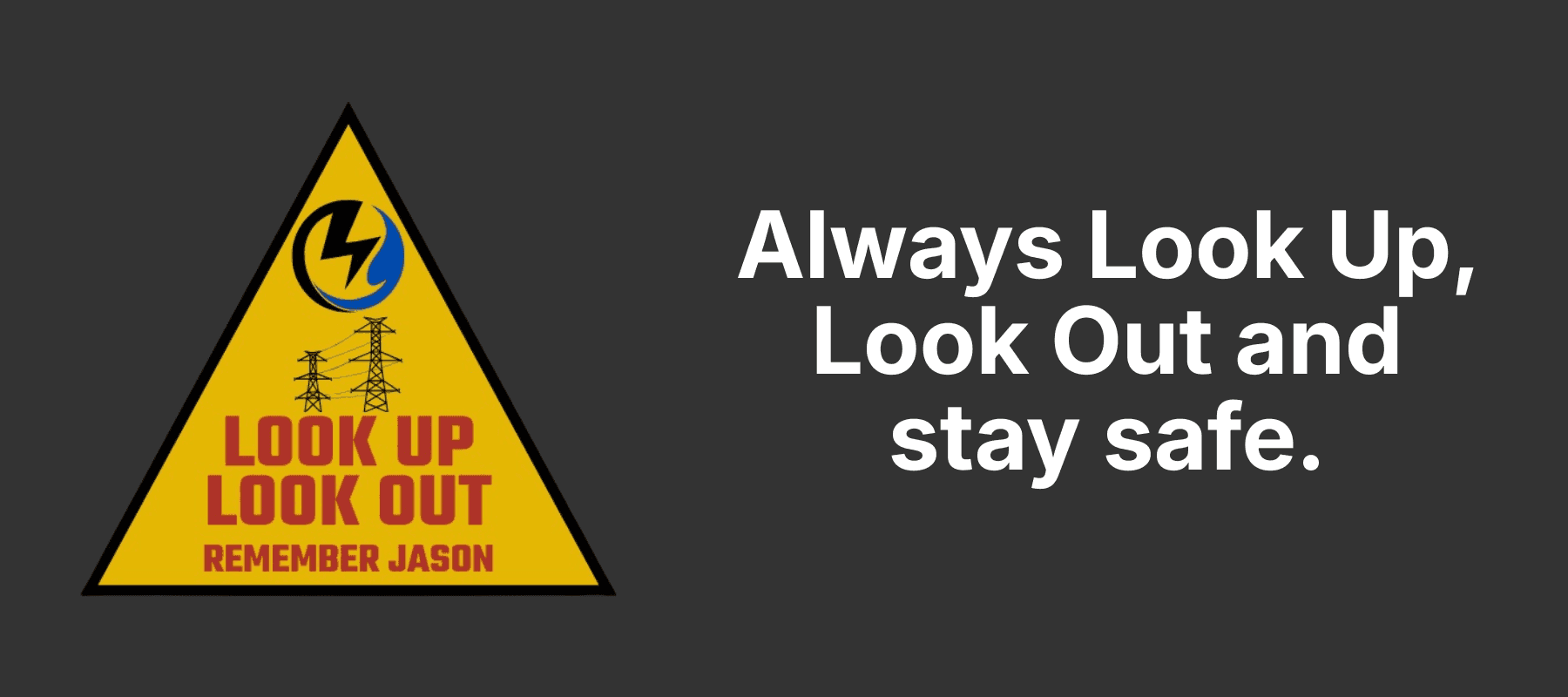 look up look out campaign 