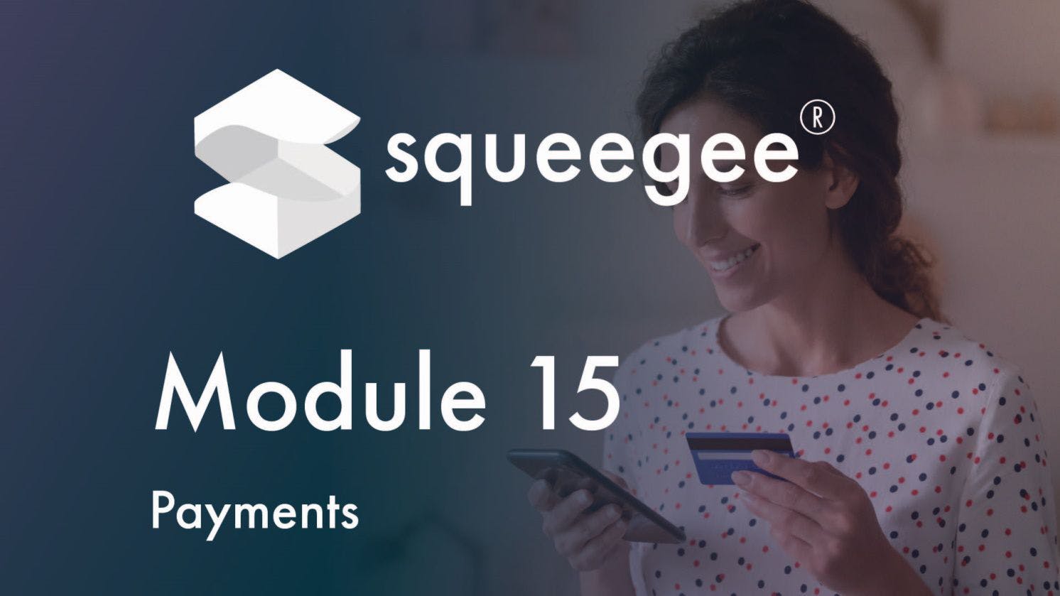 Squeegee Training Academy Module 15 Payments