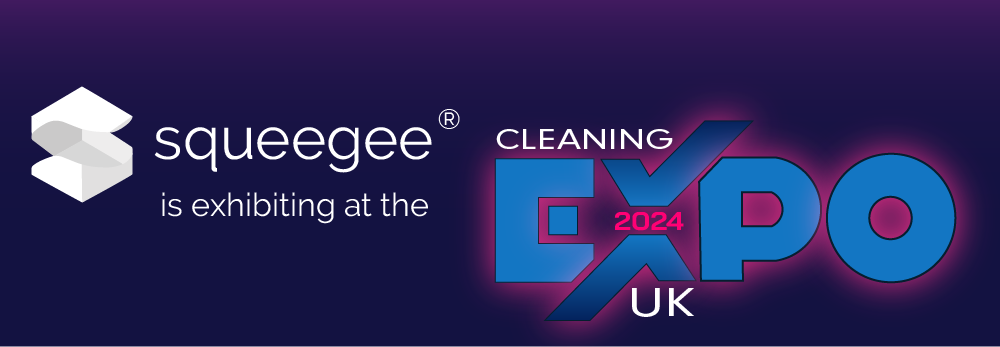 Squeegee is exhibiting at the Cleaning Expo 2024