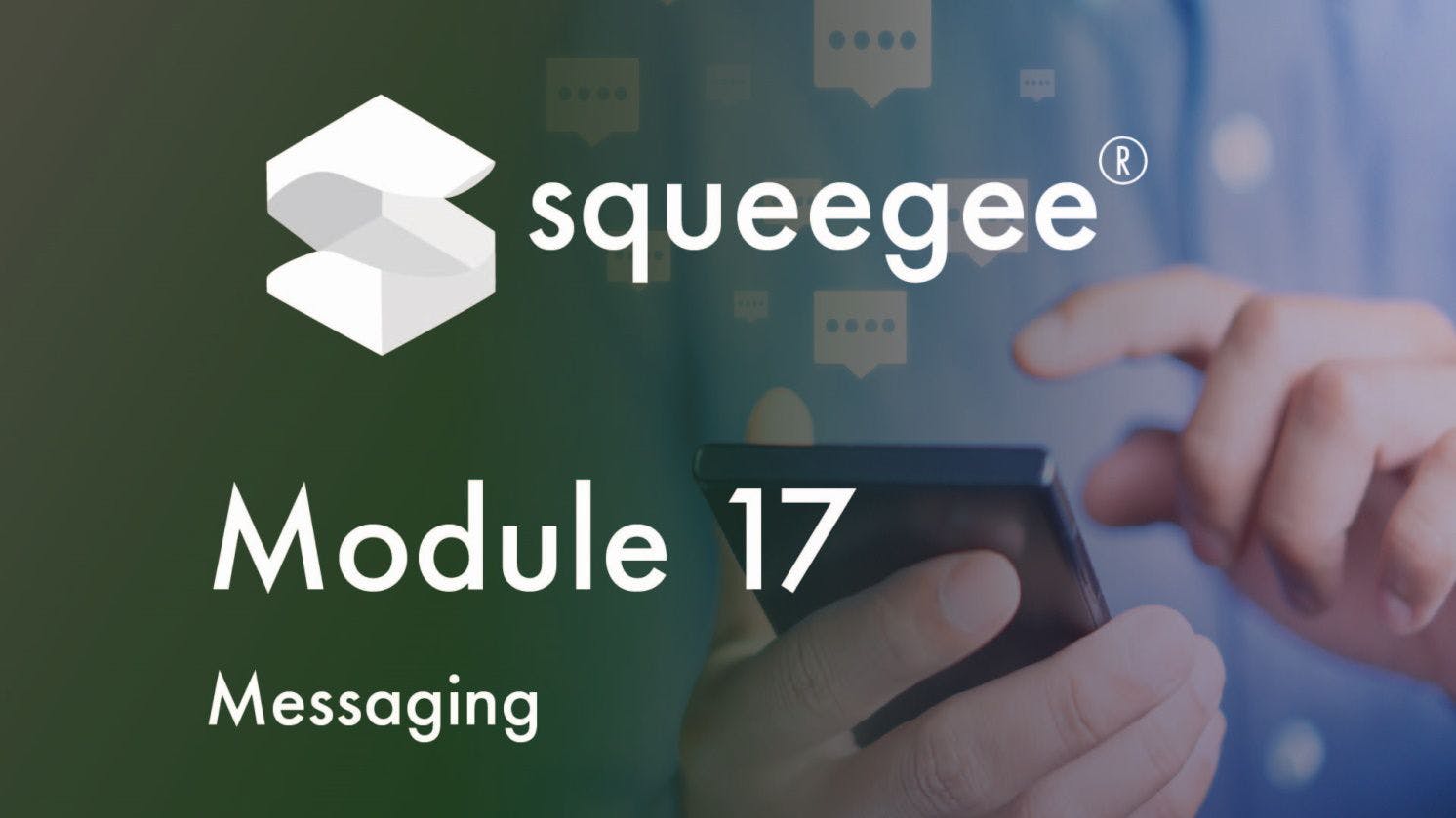 Squeegee Training Academy Module 17 Messaging
